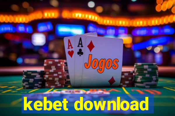 kebet download